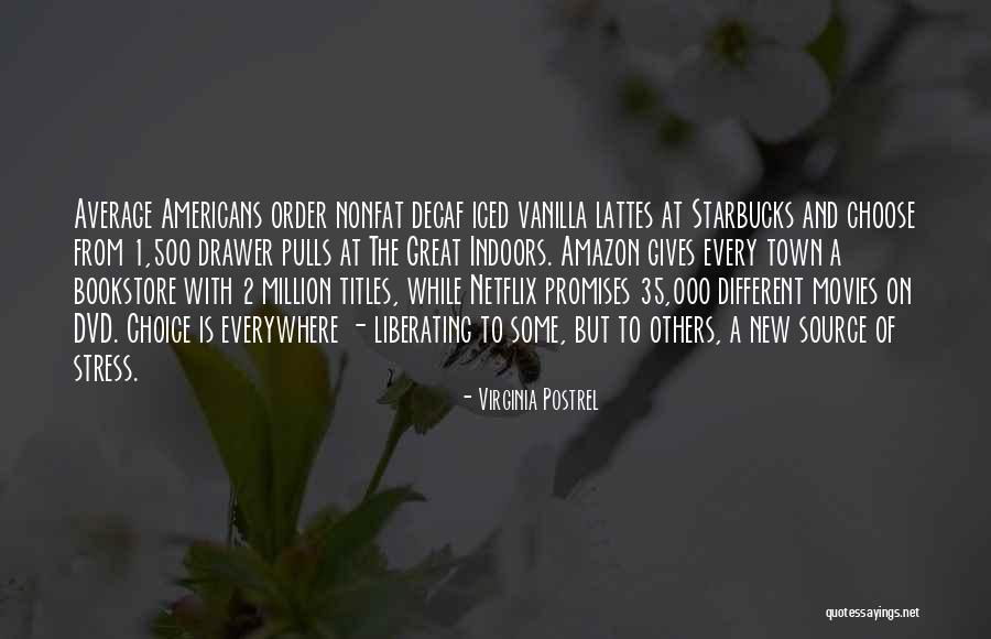 From Movies Quotes By Virginia Postrel From Movies Quotes By Virginia Postrel