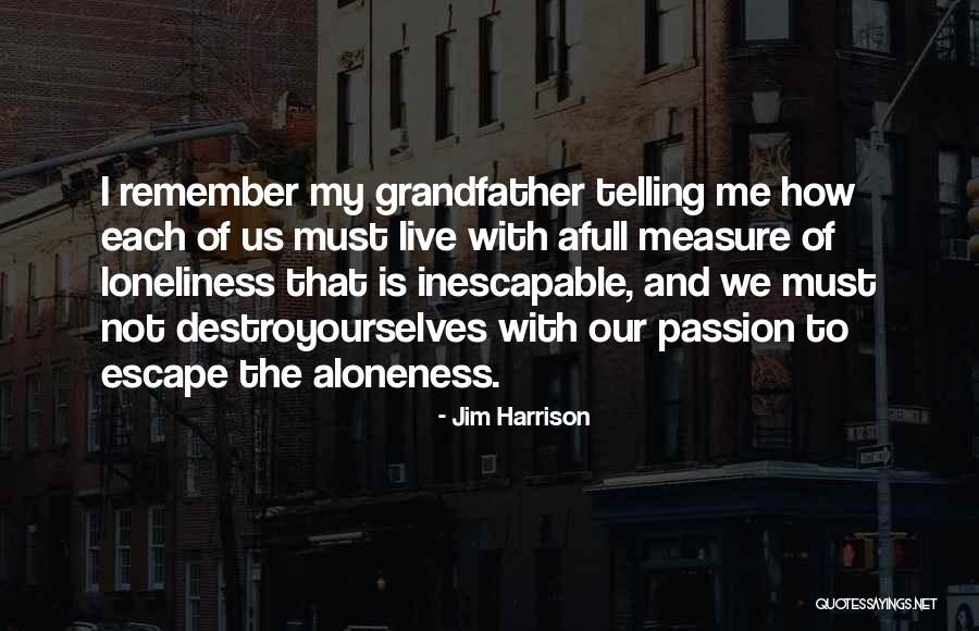 From My Poem Redemption Quotes By Jim Harrison From My Poem Redemption Quotes By Jim Harrison