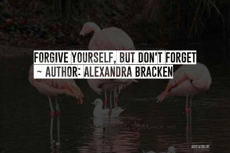 From Now On I Will Forget You Quotes By Alexandra Bracken