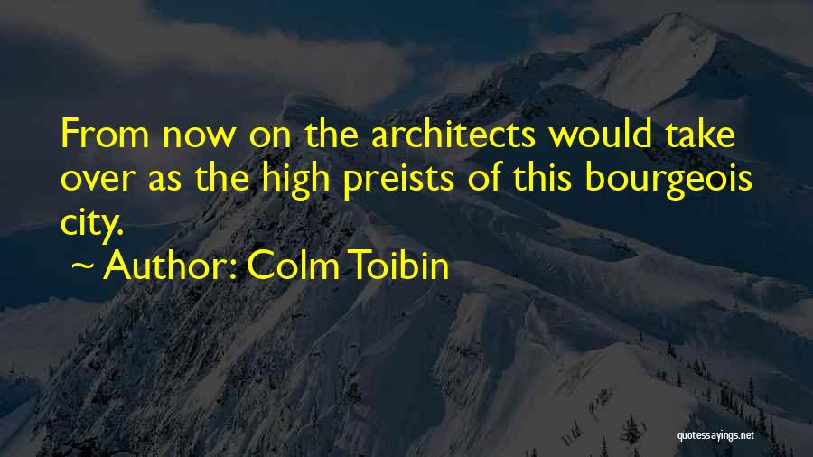 From Now On Quotes By Colm Toibin