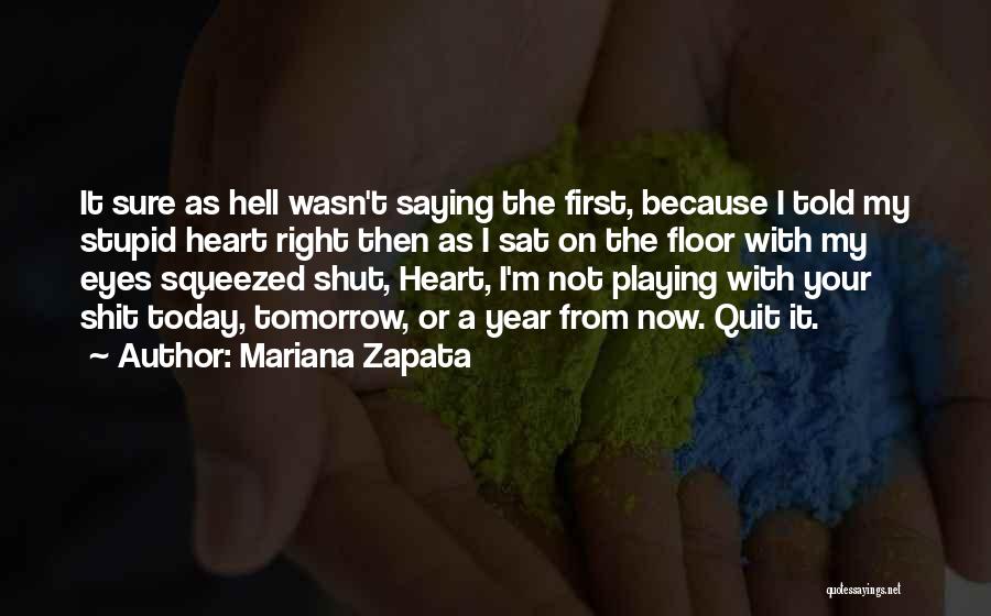 From Now On Quotes By Mariana Zapata