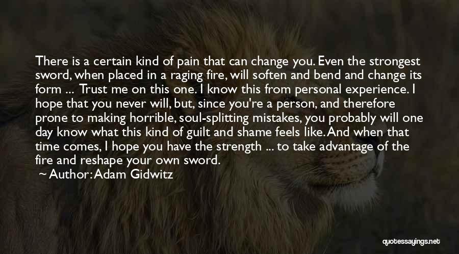 From Pain Comes Strength Quotes By Adam Gidwitz