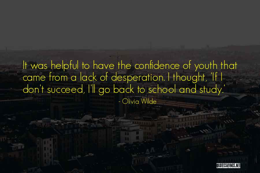 From School Quotes By Olivia Wilde