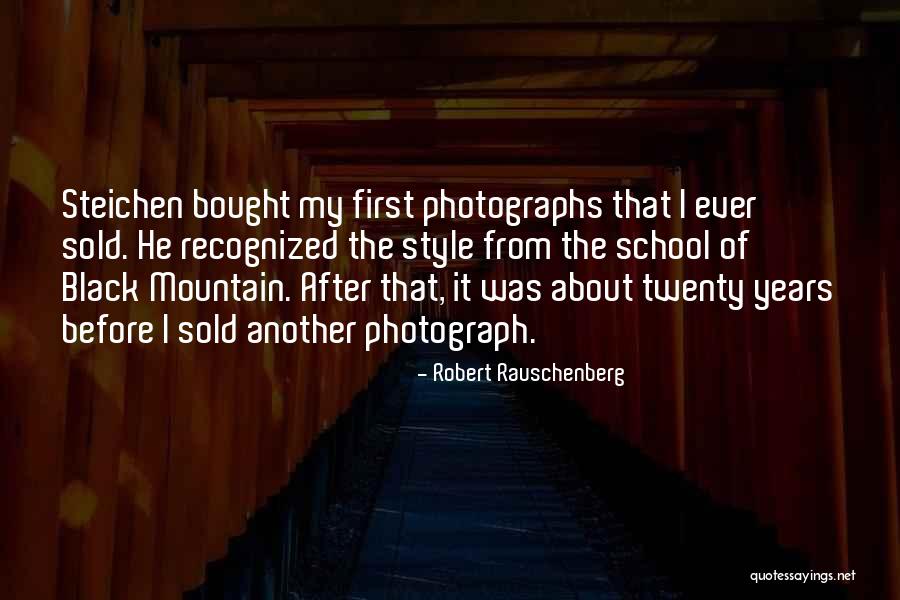 From School Quotes By Robert Rauschenberg