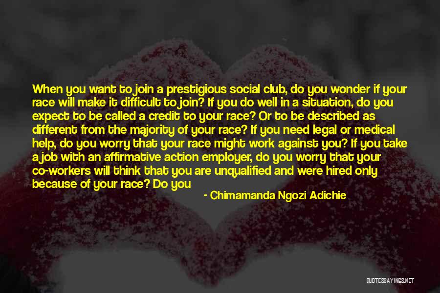 From School To Work Quotes By Chimamanda Ngozi Adichie