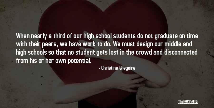 From School To Work Quotes By Christine Gregoire