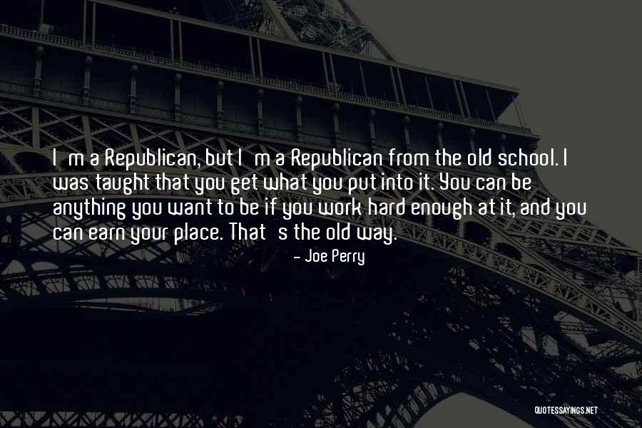 From School To Work Quotes By Joe Perry From School To Work Quotes By Joe Perry