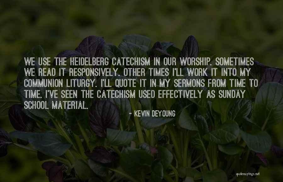From School To Work Quotes By Kevin DeYoung From School To Work Quotes By Kevin DeYoung