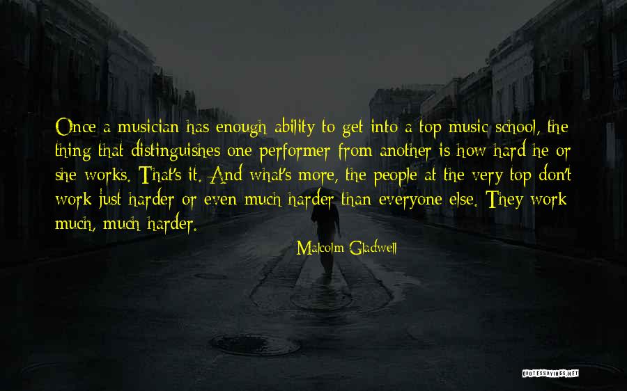 From School To Work Quotes By Malcolm Gladwell From School To Work Quotes By Malcolm Gladwell