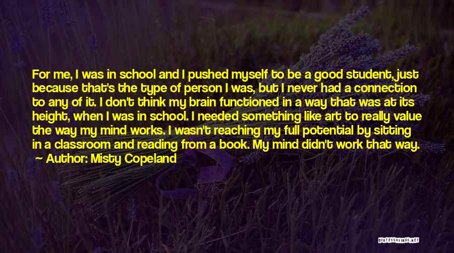 From School To Work Quotes By Misty Copeland