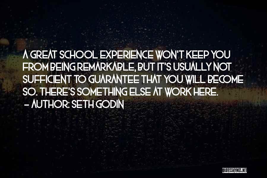 From School To Work Quotes By Seth Godin