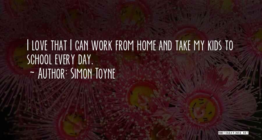 From School To Work Quotes By Simon Toyne