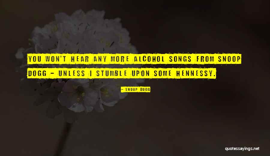 From Songs Quotes By Snoop Dogg From Songs Quotes By Snoop Dogg