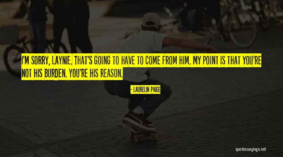 From Sorry Quotes By Laurelin Paige From Sorry Quotes By Laurelin Paige