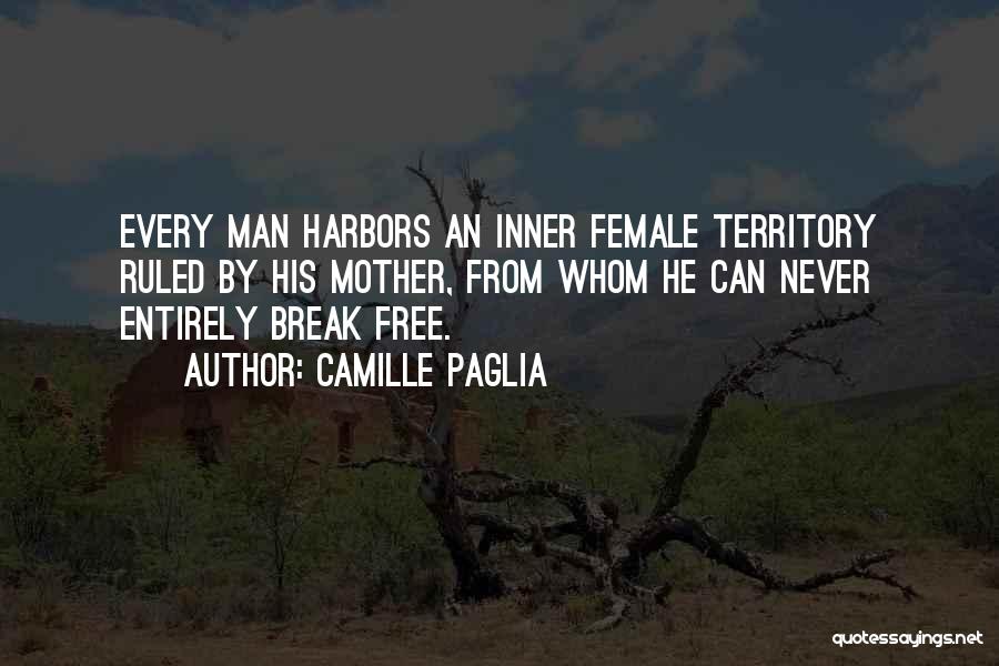 From Territory Quotes By Camille Paglia