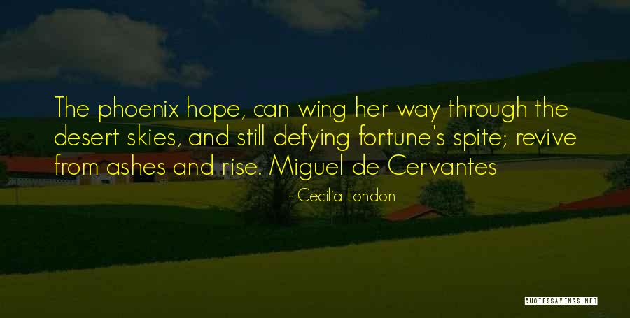 From The Ashes We Will Rise Quotes By Cecilia London