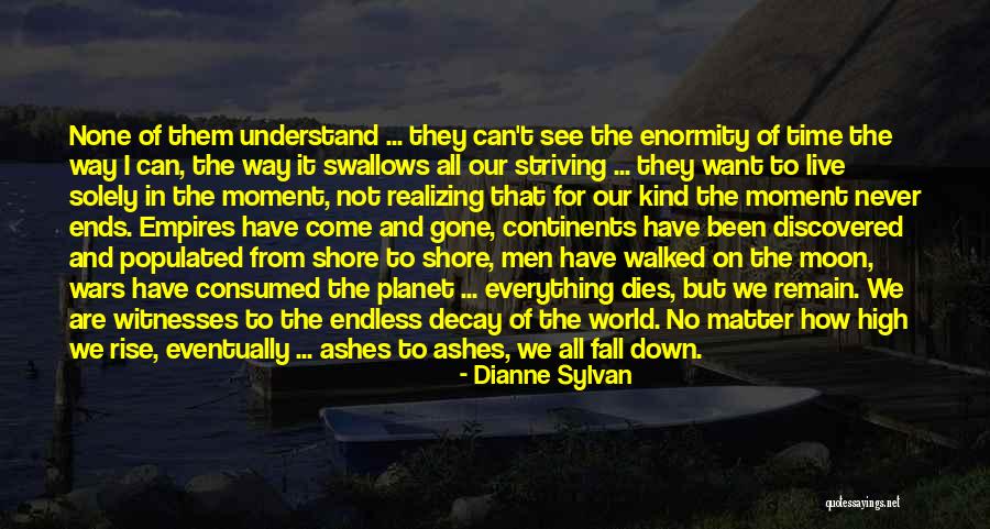 From The Ashes We Will Rise Quotes By Dianne Sylvan