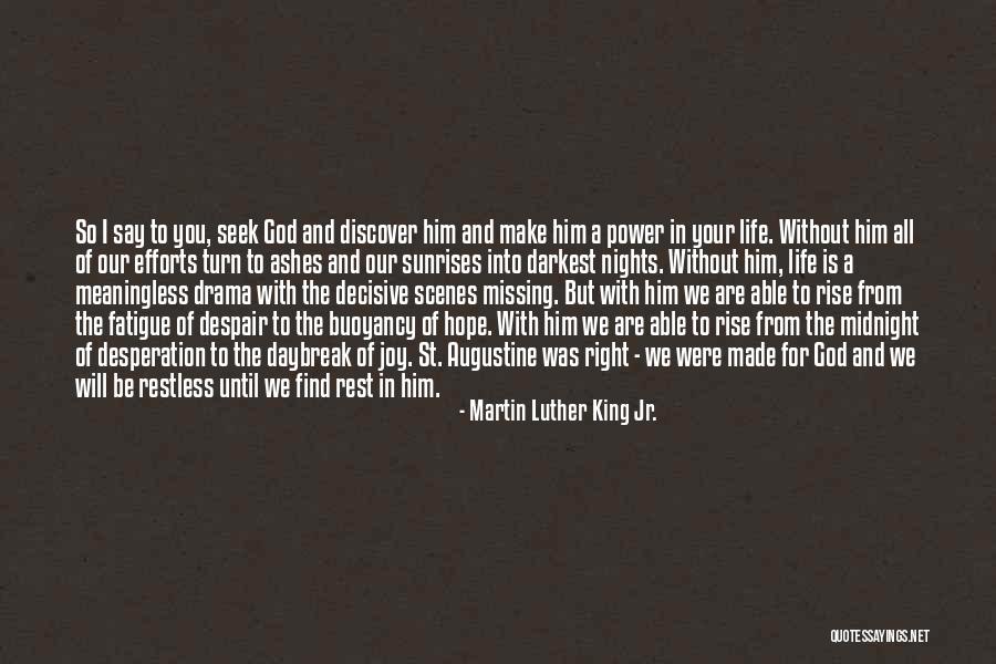 From The Ashes We Will Rise Quotes By Martin Luther King Jr. From The Ashes We Will Rise Quotes By Martin Luther King Jr.