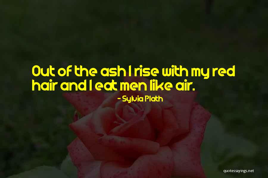 From The Ashes We Will Rise Quotes By Sylvia Plath