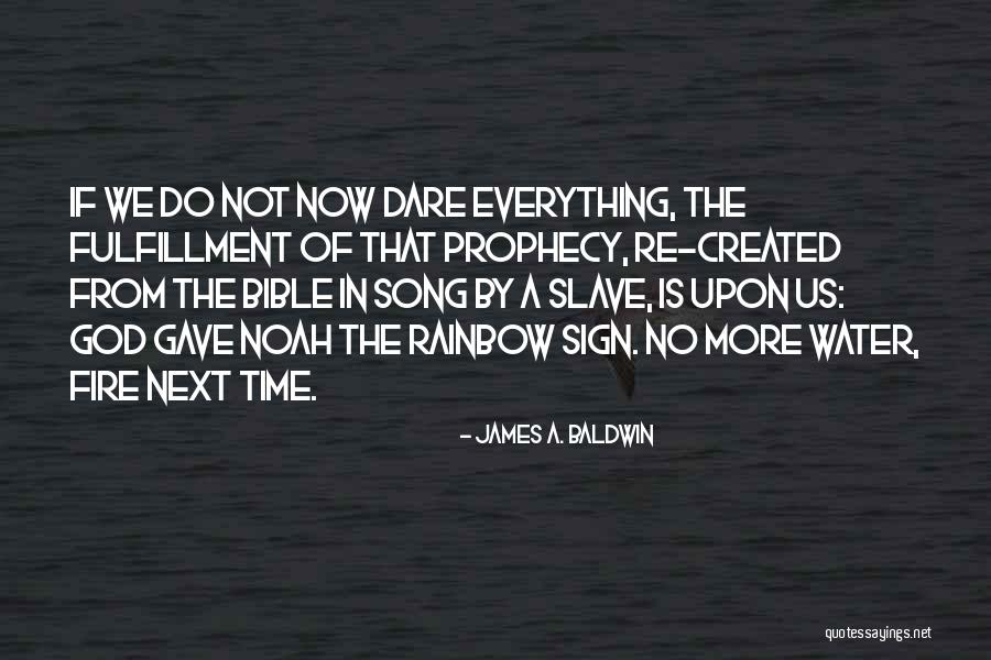 From The Bible Quotes By James A. Baldwin From The Bible Quotes By James A. Baldwin