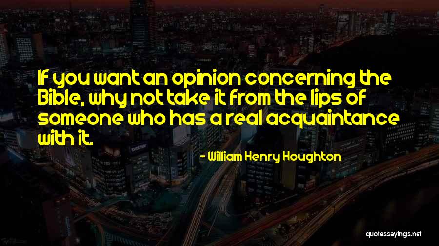From The Bible Quotes By William Henry Houghton From The Bible Quotes By William Henry Houghton