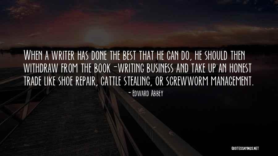 From The Book Of Edward Quotes By Edward Abbey From The Book Of Edward Quotes By Edward Abbey