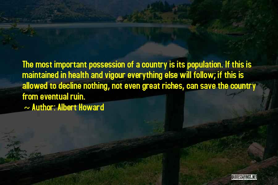From The Country Quotes By Albert Howard