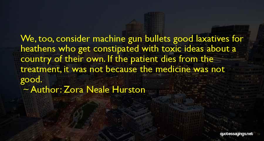 From The Country Quotes By Zora Neale Hurston
