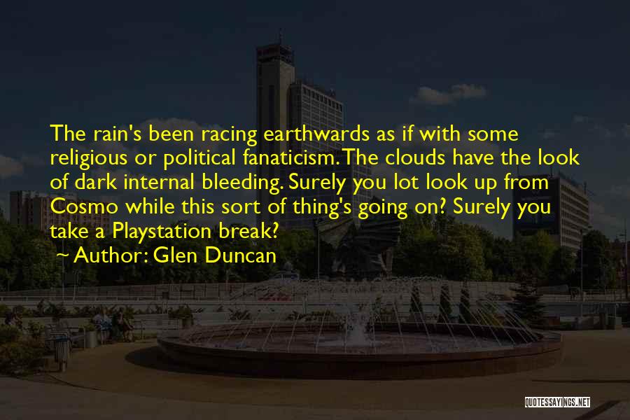 From The Dark Quotes By Glen Duncan