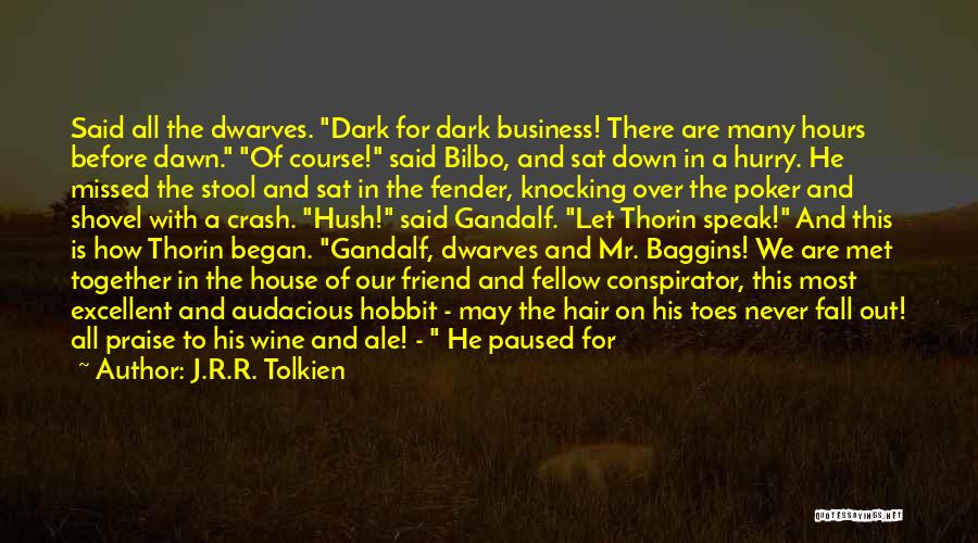 From The Dark To The Dawn Quotes By J.R.R. Tolkien