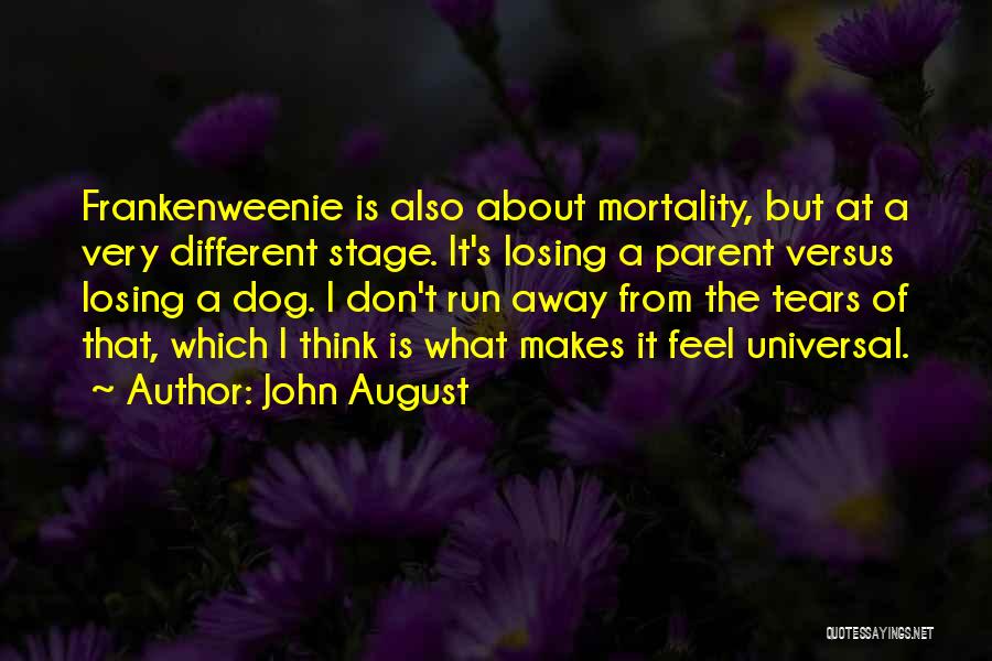 From The Dog Quotes By John August