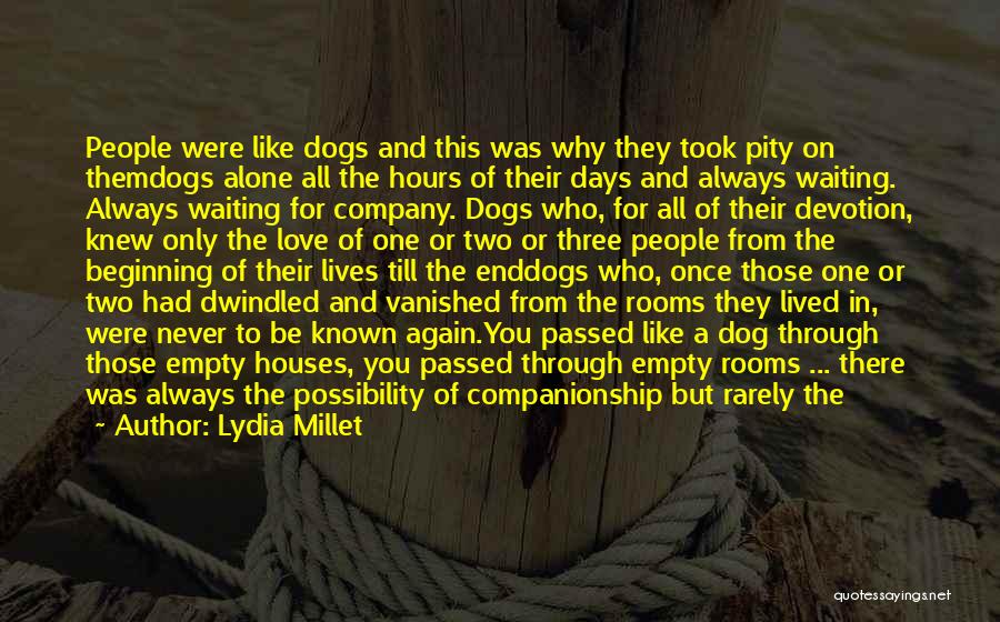 From The Dog Quotes By Lydia Millet