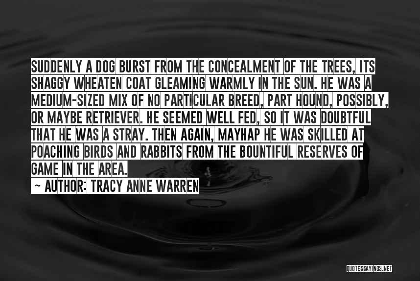 From The Dog Quotes By Tracy Anne Warren