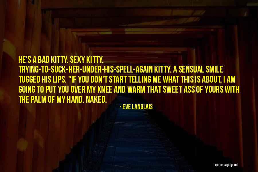 From The Fiction Anthology Quotes By Eve Langlais From The Fiction Anthology Quotes By Eve Langlais