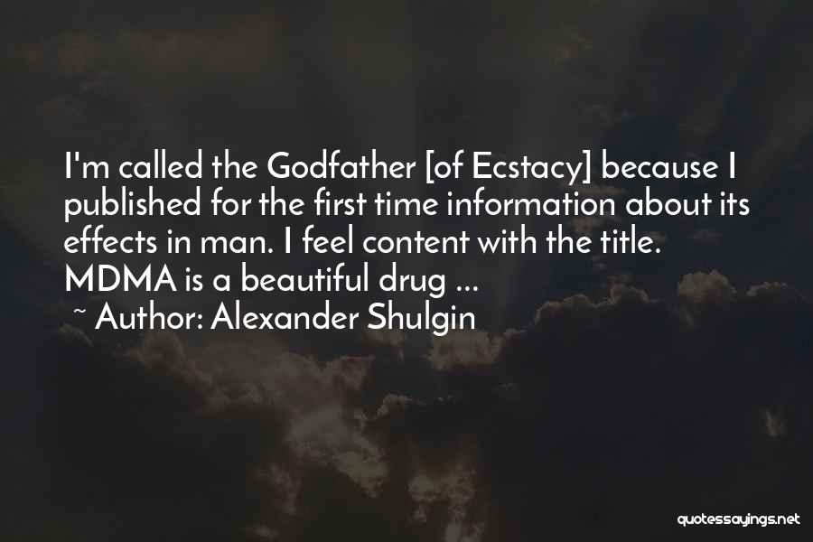 From The Godfather Quotes By Alexander Shulgin