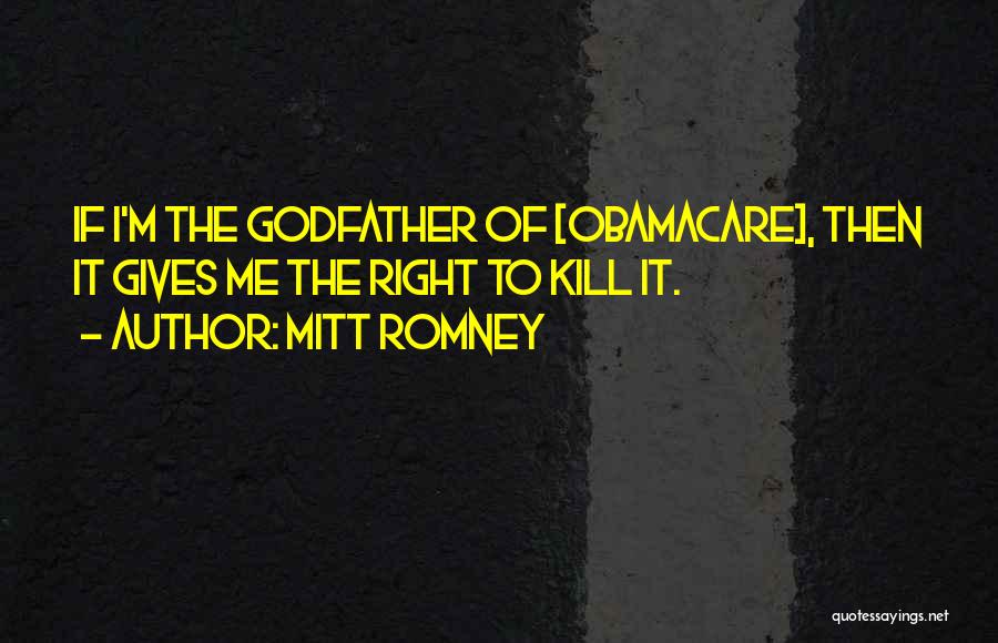 From The Godfather Quotes By Mitt Romney