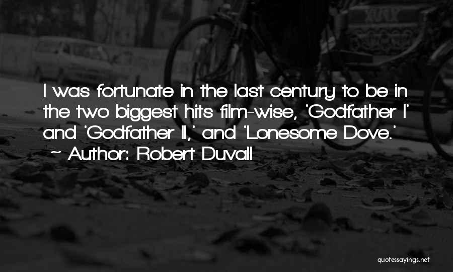 From The Godfather Quotes By Robert Duvall