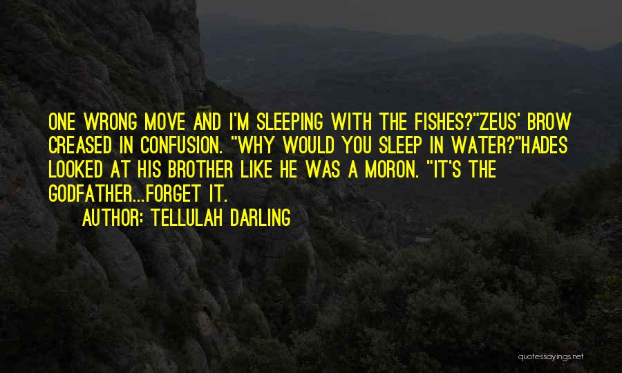 From The Godfather Quotes By Tellulah Darling