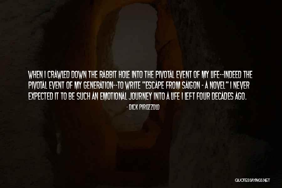 From The Novel Quotes By Dick Pirozzolo From The Novel Quotes By Dick Pirozzolo