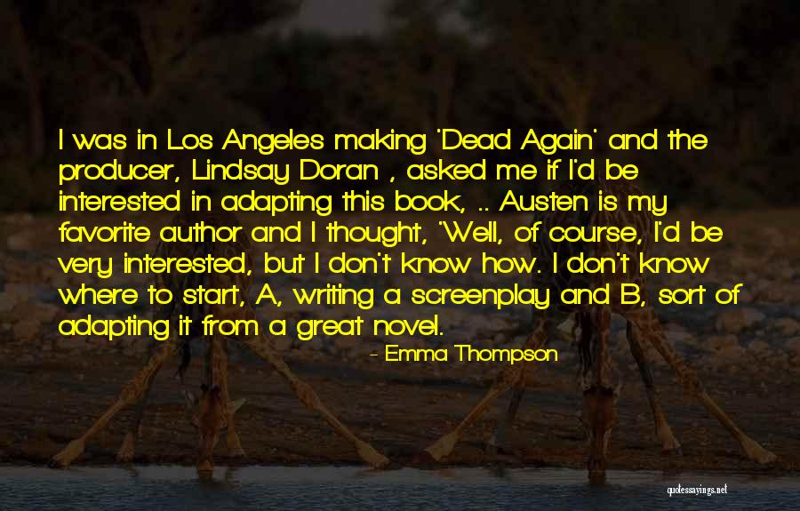 From The Novel Quotes By Emma Thompson From The Novel Quotes By Emma Thompson