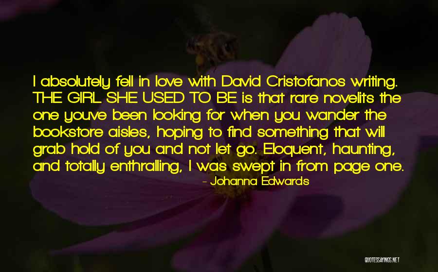 From The Novel Quotes By Johanna Edwards From The Novel Quotes By Johanna Edwards
