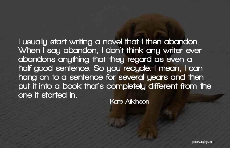 From The Novel Quotes By Kate Atkinson From The Novel Quotes By Kate Atkinson
