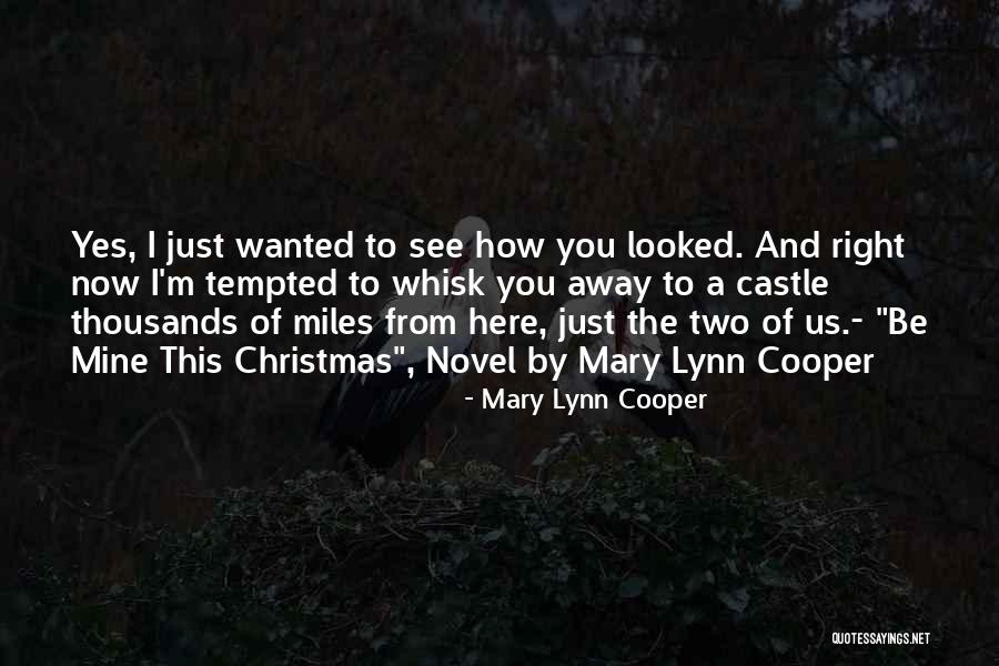 From The Novel Quotes By Mary Lynn Cooper From The Novel Quotes By Mary Lynn Cooper