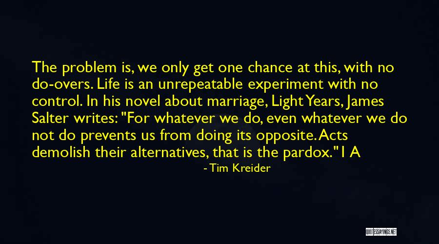 From The Novel Quotes By Tim Kreider From The Novel Quotes By Tim Kreider