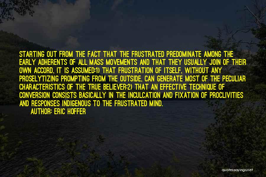 From The Outside Quotes By Eric Hoffer