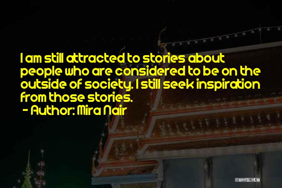 From The Outside Quotes By Mira Nair