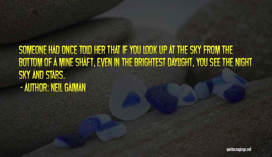 From The Sky Quotes By Neil Gaiman