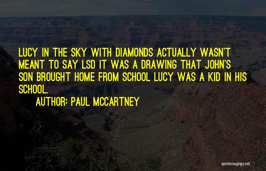 From The Sky Quotes By Paul McCartney