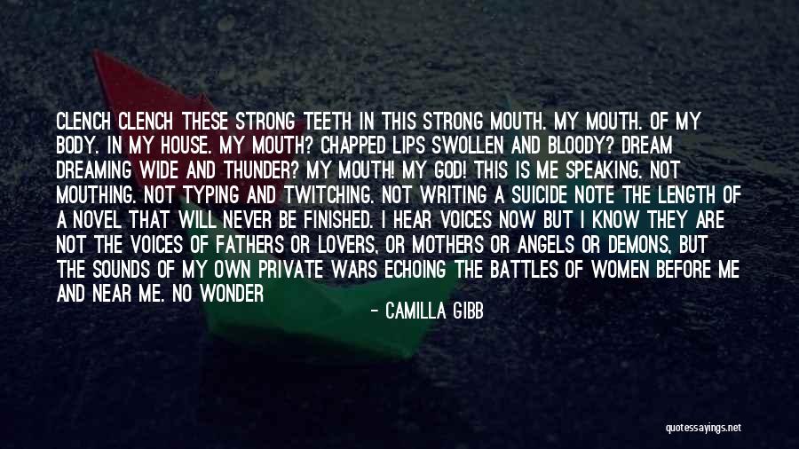 From The Teeth Of Angels Quotes By Camilla Gibb From The Teeth Of Angels Quotes By Camilla Gibb
