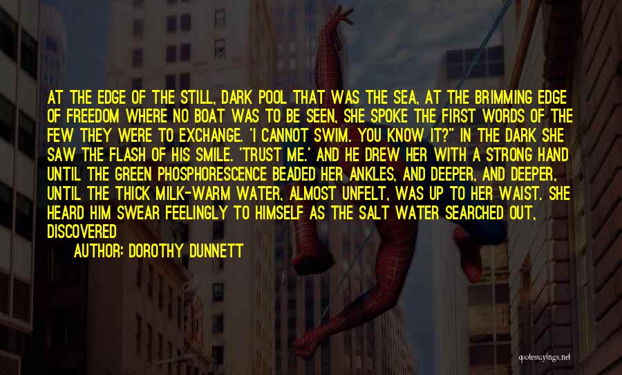 From The Water Quotes By Dorothy Dunnett